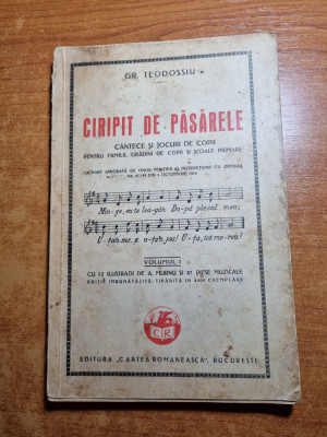 cantece si jocuri pt copii-ciripit de paserele-anul 1919-tiparit in 4000 exemp. foto