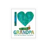I Love Grandpa with the Very Hungry Caterpillar