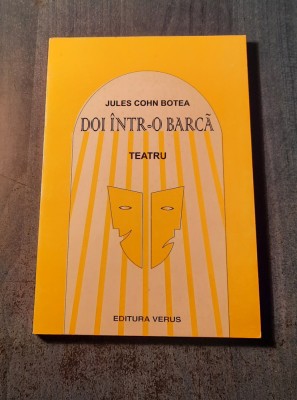 Doi intr-o barca teatru Jules Cohn Botea foto