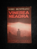 DORU MUNTEANU - VINEREA NEAGRA