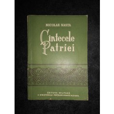 Nicolae Nasta - Cantecele patriei. Versuri (1957)