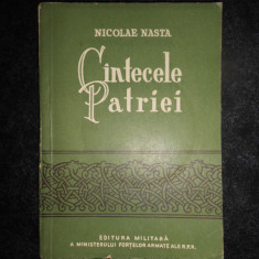 Nicolae Nasta - Cantecele patriei. Versuri (1957)