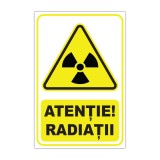 Indicator de avertizare Atenție! Radiații