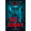 Fara Scapare - Mark Billingham, Niculescu - Roman Politist cu Detectiv Alice Armitage