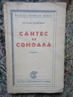 CANTEC DE COMOARA. POEZII-OTILIA CAZIMIR foto