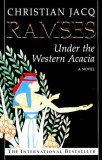 Christian Jacq - Under the Western Acacia