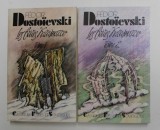 LES FRERES KARAMAZOV par FEDOR DOSTOIEVSKI , VOLUMELE I - II , 1989 *PREZINTA HALOURI DE APA