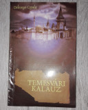 Carte Temesvari Kalauz,(Ghidul orasului Timișoara),autor Delesega Gyula,Banat