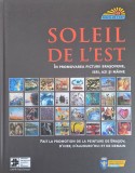 Soleil de l&#039;Est, &Icirc;n promovarea picturii brașovene, ieri, azi și m&acirc;ine