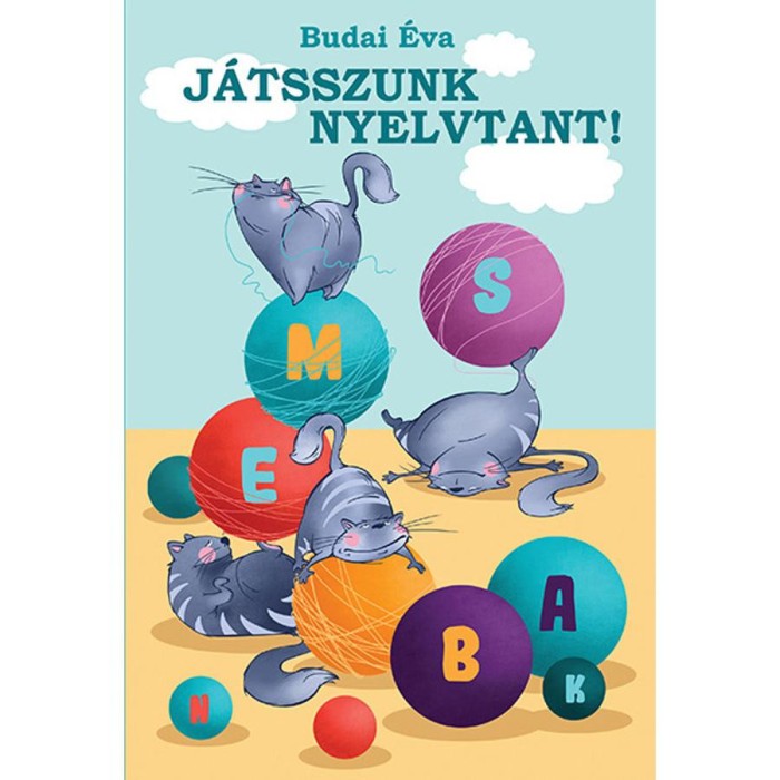 J&aacute;tsszunk nyelvtant! - Budai &Eacute;va