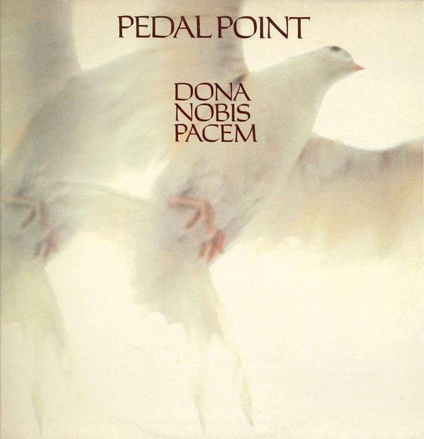 VINIL 2XLP Pedal Point &lrm;&ndash; Dona Nobis Pacem (EX)