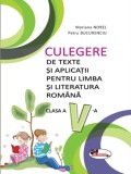 Culegere de texte si aplicatii lb si lit romana cls V - Aramis
