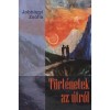 T&ouml;rt&eacute;netek az &uacute;tr&oacute;l - Jobb&aacute;gyi Zs&oacute;fia