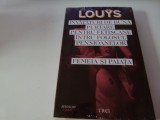 Femeia si paiata, etc. -Louis