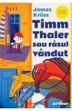 Timm Thaler sau Rasul vandut - James Kruss
