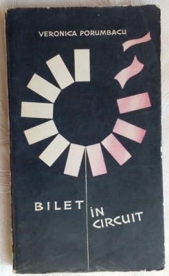 VERONICA PORUMBACU-BILET IN CIRCUIT(1965/coperta H. GUTTMAN/dedicatie-autograf) foto