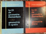 Cumpara ieftin LECTII DE GEOMETRIE ELEMENTARA,JACQUES HADAMARD/DOUA VOLUME :PLANA si IN SPATIU/CARTONATE ,EDITURA TEHNICA 1961,1962/STARE BUNA SPRE F.BUNA