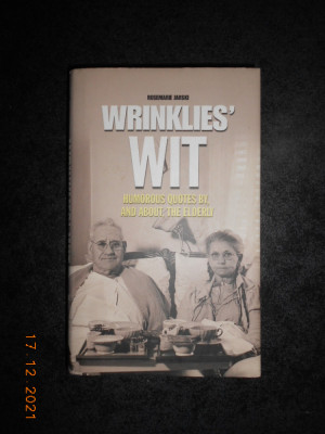 ROSEMARIE JARSKI - WRINKLIES&amp;#039; WIT. HUMOROUS QUOTES BY, AND ABOUT, THE ELDERLY foto