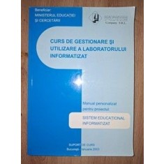 Curs de gestionare si utilizare a laboratorului informatizat