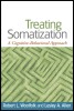 Treating somatization A cognitive-Behavioral Approach / Robert L. Woolfolk, Lesley A. Allen