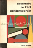 Dictionnaire De L&#039;Art Contemporain - Raymond Charmet