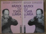 RAZBOI CU TOATA LUMEA VOL.1-2-EUGEN IONESCU-367273