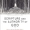 Scripture and the Authority of God: How to Read the Bible Today
