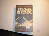 LOT de 2 carti: Cruciada in Europa (D. D. Eisenhower), Cine l-a ajutat pe Hitler, 1975