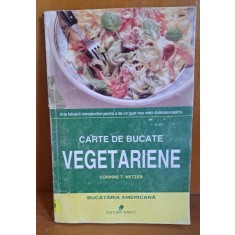 CARTE DE BUCATE VEGETARIENE - CORINNE T. NETZER
