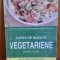 CARTE DE BUCATE VEGETARIENE - CORINNE T. NETZER