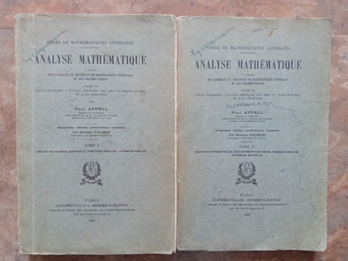 Cours de Mathematiques Generales - Analyse Mathematique, Ediția 5 par. Georges Valiron, 2 volume - Paul Appell, 1937, 1938