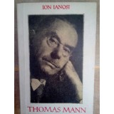 Ion Ianosi - Thomas Mann (Editia: 1965)