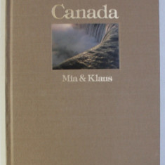 CANADA - MIA &amp, KLAUS , text by ROCH CARRIER , 1986