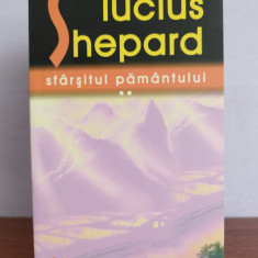 Lucius Shepard – Stapanul pamantului (vol.2)