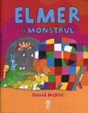Elmer si Monstrul | David McKee, Pandora-M