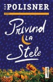Privind la stele - Trei