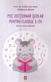 Mic dictionar scolar pentru clasele I-IV, Editia a II-a