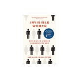 Invisible Women: Data Bias in a World Designed for Men