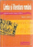 Limba si literatura romana. Manual pentru clasa a VIII-a - Marin Iancu