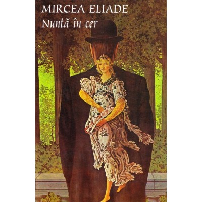Nunta in cer - Mircea Eliade foto