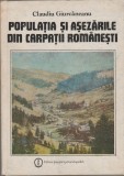 Claudiu Giurcaneanu - Populatia si asezarile din Carpatii Romanesti