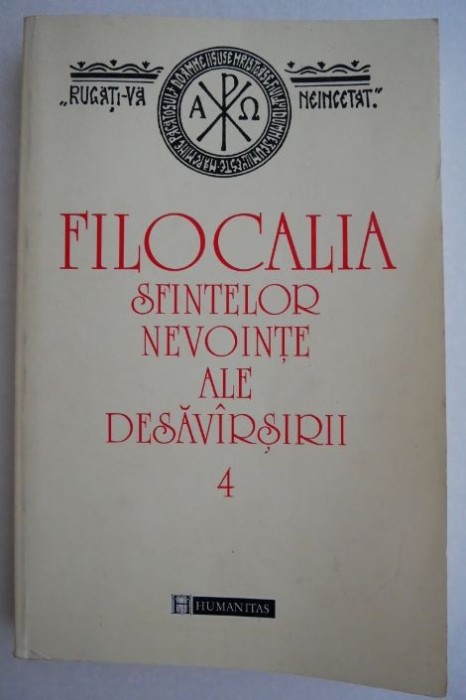 Filocalia sfintelor nevointe ale desavarsirii 4 (coperta putin uzata)