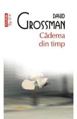 Caderea Din Timp, David Grossman - Editura Polirom foto