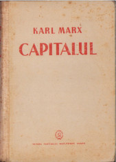 Karl Marx - Capitalul (critica economiei politice) vol. I 1948 PRM T10 comunism foto