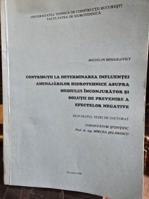 Contributii la determinarea influentei amenajarilor hidrotehnice asupra mediului inconjurator si solutii de prevenire a efectelor negative - Madalin M foto