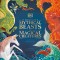 The Book of Mythical Beasts and Magical Creatures: Meet Your Favourite Monsters, Fairies, Heroes, and Tricksters from All Around Th