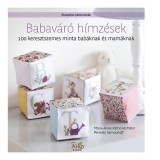 Babav&aacute;r&oacute; h&iacute;mz&eacute;sek - 100 keresztszemes minta bab&aacute;knak &eacute;s mam&aacute;knak - Perrette Samouloff