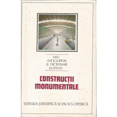 Constructii monumentale - Ing. Dinu-Teodor Constantinescu