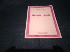 VALENTIN NICULAE - ANECDOTE DE RAS
