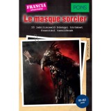 PONS Le masque sorcier - 10 lebilincselő bűn&uuml;gyi t&ouml;rt&eacute;net franci&aacute;ul tanul&oacute;knak - Gabrielle Robein